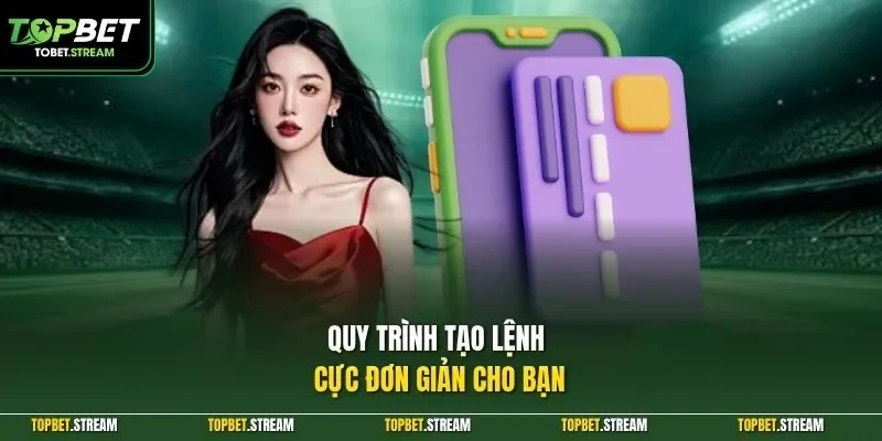 Quy trình tạo lệnh cực đơn giản cho bạn