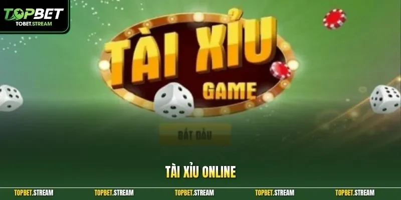 Tài xỉu online
